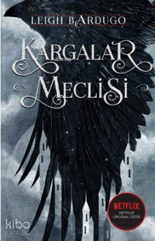Kargalar Meclisi | Leigh Bardugo | Martı Yayınları