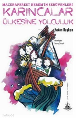 Karıncalar Ülkesine Yolculuk