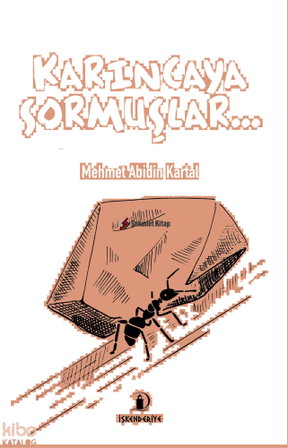 Karıncaya Sormuşlar…