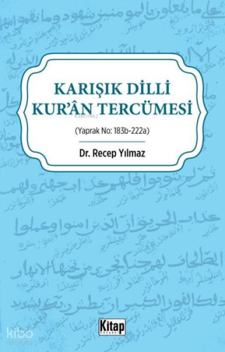 Karışık Dilli Kur'an Tercümesi | Recep Yılmaz | Kitap Dünyası