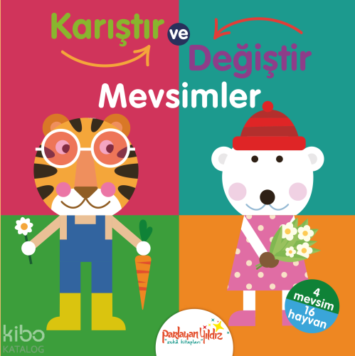Karıştır ve Değiştir - Mevsimler (Ciltli) | Kolektif | Parlayan Yıldız