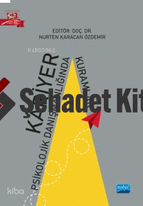 Kariyer Psikolojik Danışmanlığında Kuramlar