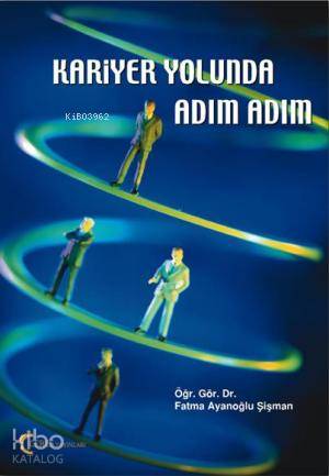 Kariyer Yolunda Adım Adım