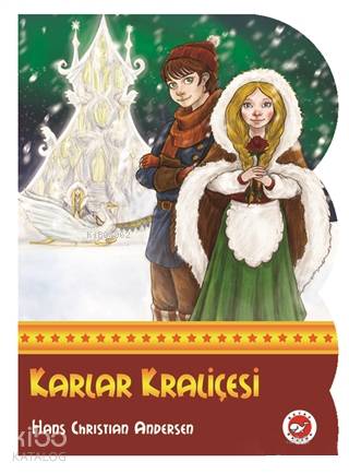 Karlar Kraliçesi | Hans C. Andersen | Beyaz Balina Yayınları