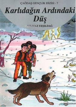 Karlıdağ Ardındaki Düş