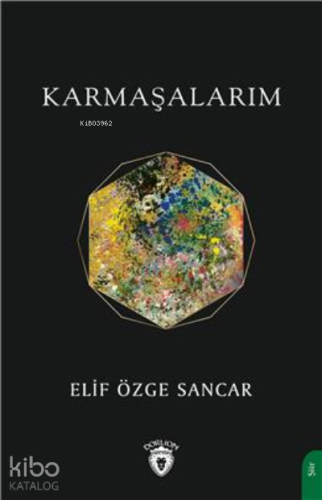 Karmaşalarım