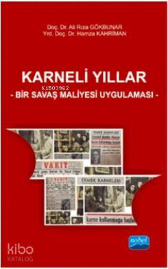 Karneli Yıllar - Bir Savaş Maliyesi Uygulaması