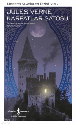 Karpatlar Şatosu | Jules Verne | Türkiye İş Bankası Kültür Yayınları
