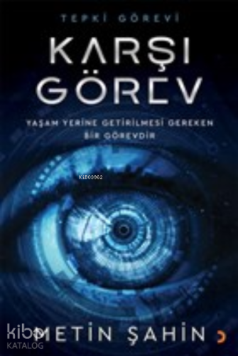 Karşı Görev;Yaşam Yerine Getirilmesi Gereken Bir Görevdir