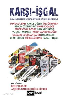 Karşı İşgal; İşgal Hareketleri ve Özyönetimler Üzerine Bir Derleme