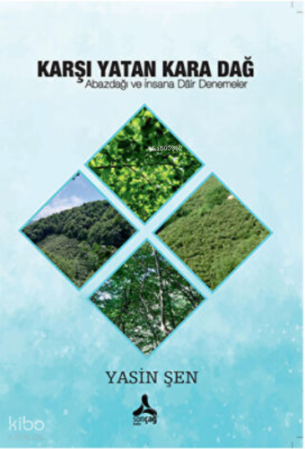 Karşı Yatan Kara Dağ | Yasin Şen | Sonçağ Yayınları