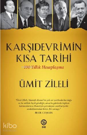 Karşıdevrimin Kısa Tarihi; 100 Yıllık Hesaplaşma
