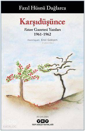 Karşıdüşünce – Vatan Gazetesi Yazıları 1961-1962