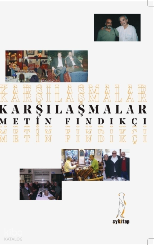 Karşılaşmalar | Metin Fındıkçı | Şey Kitap (ŞYK Kitap)