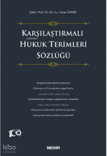 Karşılaştırmalı Hukuk Terimleri Sözlüğü | Yener Ünver | Seçkin Yayıncı