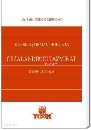 Karşılaştırmalı Hukukta Cezalandırıcı Tazminat