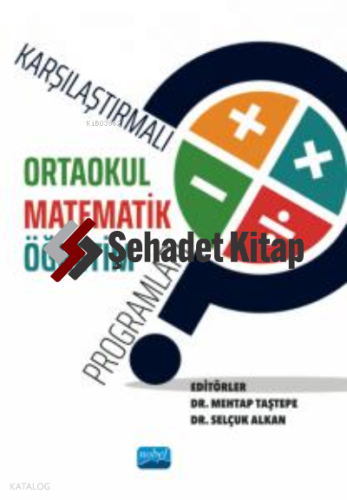 Karşılaştırmalı Ortaokul Matematik Öğretim Programları