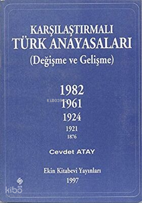 Karşılaştırmalı Türk Anayasaları Cevdet Atay