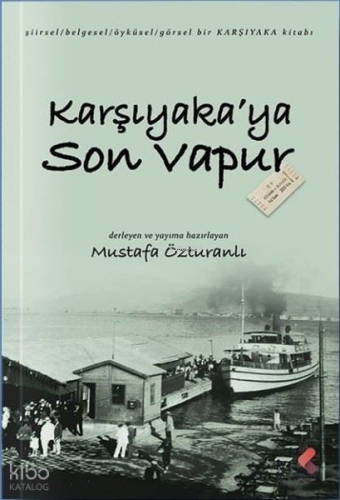 Karşıyaka'ya Son Vapur