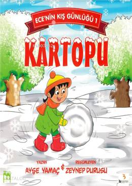 Kartopu - Ece'nin Kış Günlüğü 1