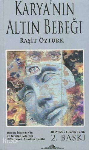 Karya'nın Altın Bebeği | Raşit Öztürk | Turna Yayıncılık