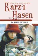 Karz-ı Hasen; Allah İçin Borç Vermek