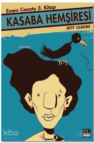 Kasaba Hemşiresi; Essex County 3. Kitap