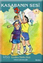 Kasabanın Sesi | Adnan Çakmakçıoğlu | Özyürek Yayıncılık