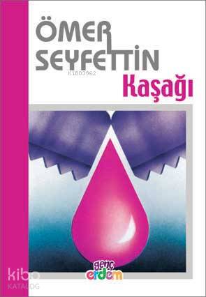 Kaşağı | Ömer Seyfettin | Erdem Yayınları