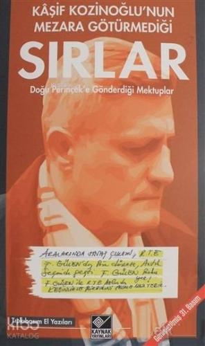 Kaşif Kozinoğlu'nun Mezara Götürmediği Sırlar; Tıpkıbasım El Yazıları