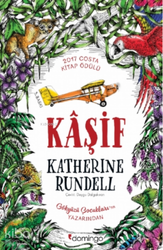 Kaşif | Katherine Rundell | Domingo Yayınevi
