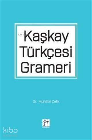 Kaşkay Türkçesi Grameri