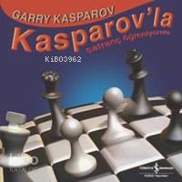 Kasparov'la Satranç Öğreniyorum