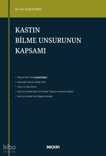 Kastın Bilme Unsurunun Kapsamı | Can Eralp Elibol | Seçkin Yayıncılık