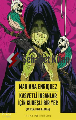 Kasvetli İnsanlar İçin Güneşli Bir Yer