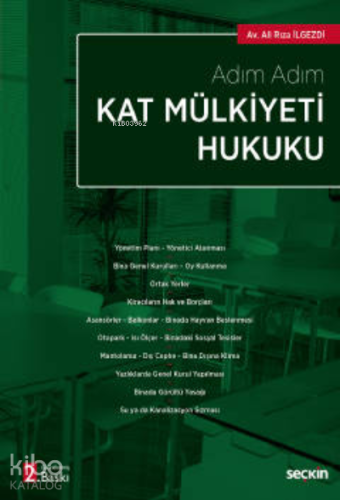 Kat Mülkiyeti Hukuku | Ali Rıza İlgezdi | Seçkin Yayıncılık