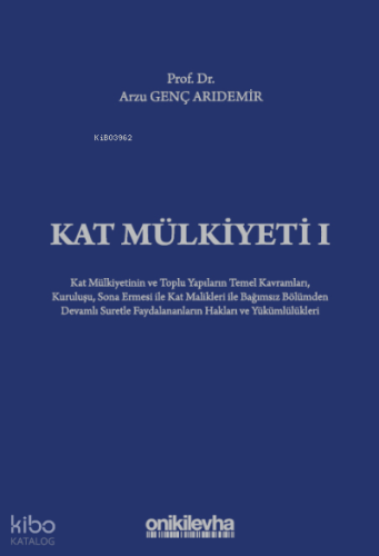 Kat Mülkiyeti I | Arzu Genç Arıdemir | On İki Levha Yayıncılık