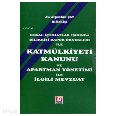 Kat Mülkiyeti Kanunu ve Apartman Yönetimi İle İlgili Mevzuat