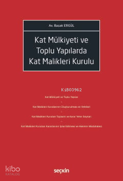 Kat Mülkiyeti ve Toplu Yapılarda Kat Malikleri Kurulu