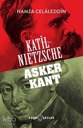 Katil Nietzsche - Asker Kant