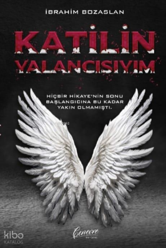 Katilin Yalancısıyım
