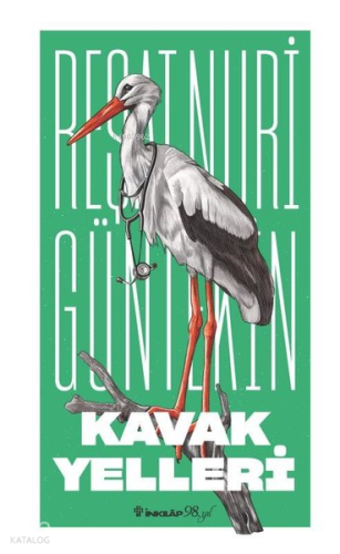 Kavak Yelleri | Reşat Nuri Güntekin | İnkılâp Kitabevi