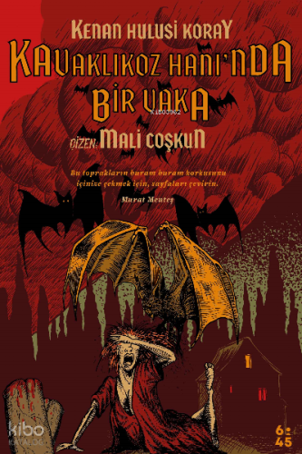 Kavaklıkoz Hanı’nda Bir Vaka