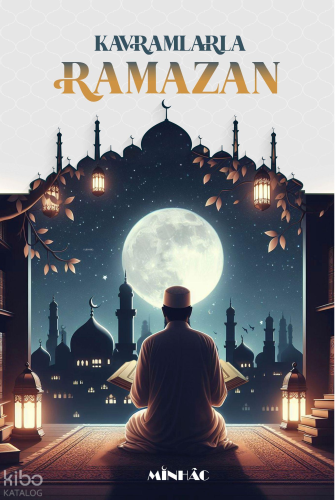 Kavramlarla Ramazan