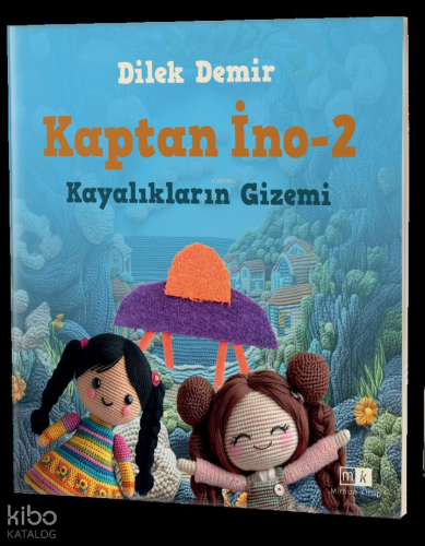 Kayalıkların Gizemi - Kaptan İno - 2