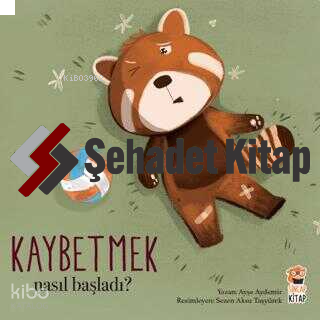 Kaybetmek;Nasıl Başladı?