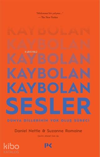 Kaybolan Sesler; Dünya Dillerinin Yok Oluş Süreci