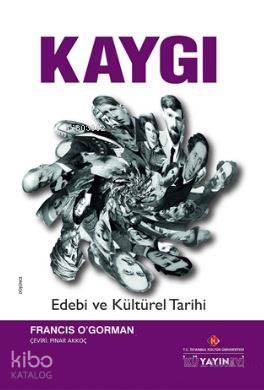 Kaygı; Edebi ve Kültürel Tarihi