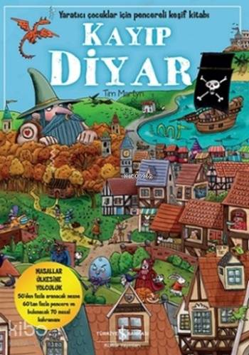 Kayıp Diyar; Yaratıcı Çocuklar için Pencereli Keşif Kitabı