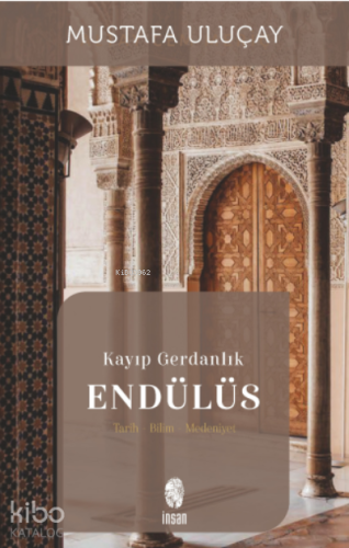 Kayıp Gerdanlık Endülüs
